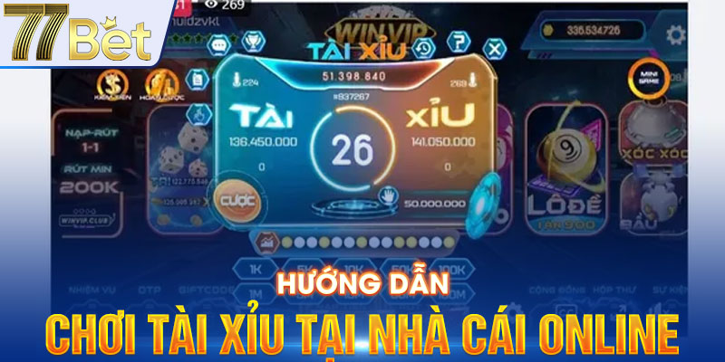 Hướng dẫn chơi Tài Xỉu tại nhà cái online